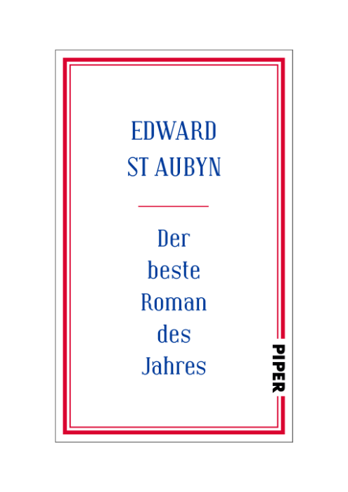 Edward St Aubyn: Der beste Roman des Jahres