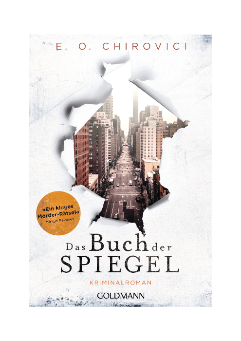 Eugen-Ovidio Chirovici: Das Buch der Spiegel - Kriminalroman