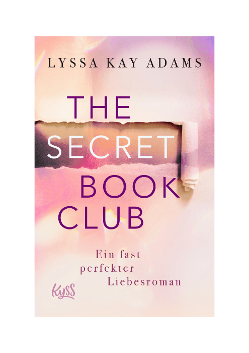 Lyssa Kay Adams: The Secret Book Club - Ein fast perfekter Liebesroman