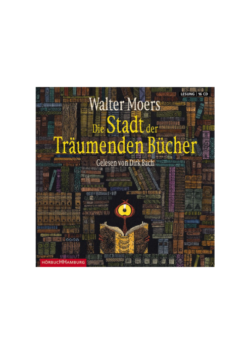 Walter Moers: Die Stadt Der Träumenden Bücher (Hörbuch)