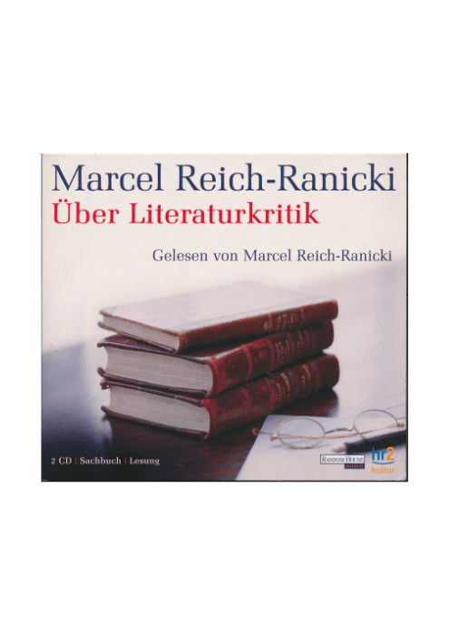 Marcel Reich-Ranicki: Über Literaturkritik (Autorenlesung, Hörbuch)
