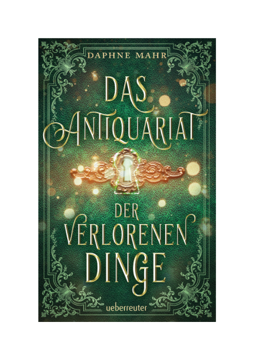 Daphne Mahr: Das Antiquariat der verlorenen Dinge Daphne Mahr: Das Antiquariat der verlorenen Dinge
