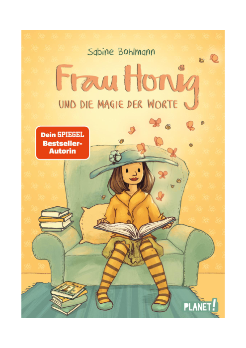 Sabine Bohlmann: Frau Honig und die Magie der Worte