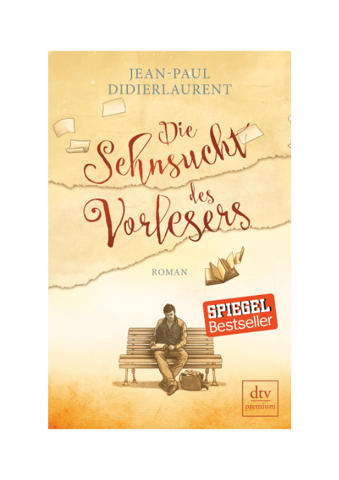Jean-Paul Didierlaurent: Die Sehnsucht des Vorlesers