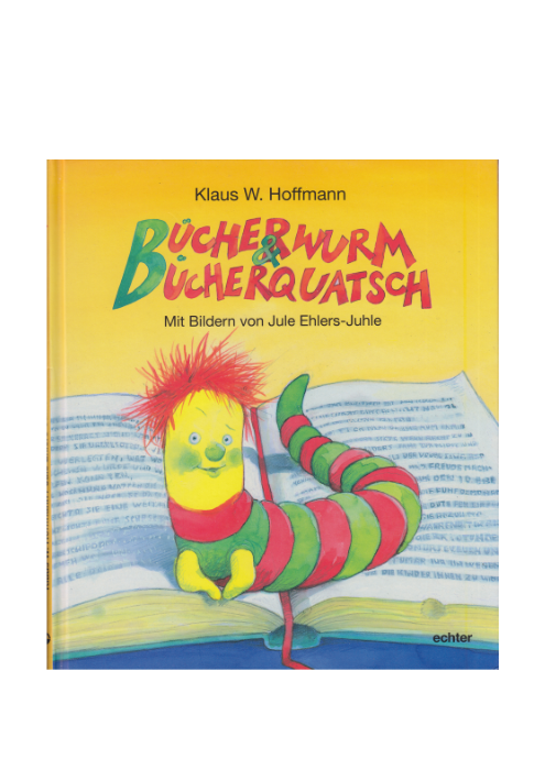 Klaus W. Hoffmann: Bücherwurm & Bücherquatsch