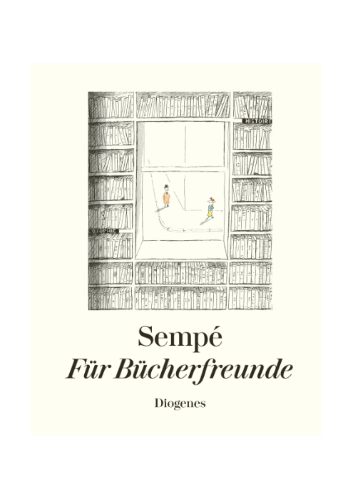 Jean-Jacques Sempé: Für Bücherfreunde Jean-Jacques Sempé: Für Bücherfreunde
