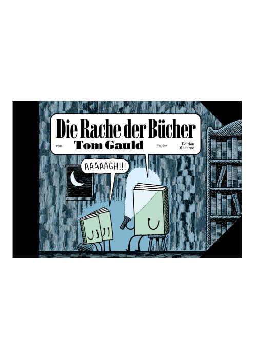 Tom Gauld: Die Rache der Bücher Tom Gauld: Die Rache der Bücher