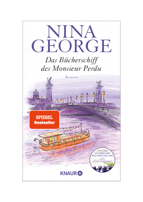Nina George: Das Bücherschiff des Monsieur Perdu Nina George: Das Bücherschiff des Monsieur Perdu