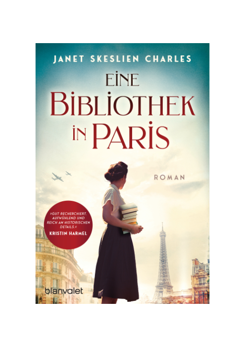 Janet  Skeslien Charles: Eine Bibliothek in Paris