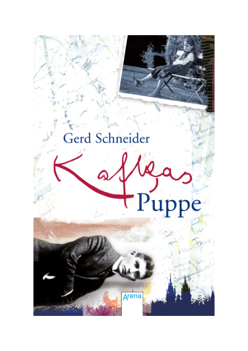 Gerd Schneider: Kafkas Puppe Gerd Schneider: Kafkas Puppe