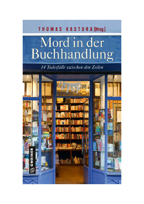Thomas Kastura [Hrsg.]: Mord in der Buchhandlung