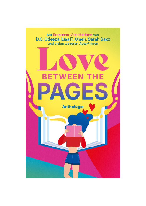 D.C. Odesza, Lisa F. Olsen, Sarah Saxx: Love Between the Pages - Anthologie