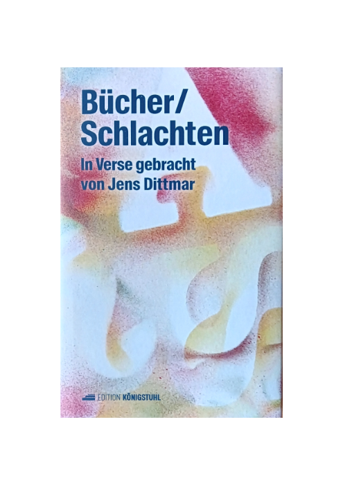 Jens Dittmar: Bücher/Schlachten