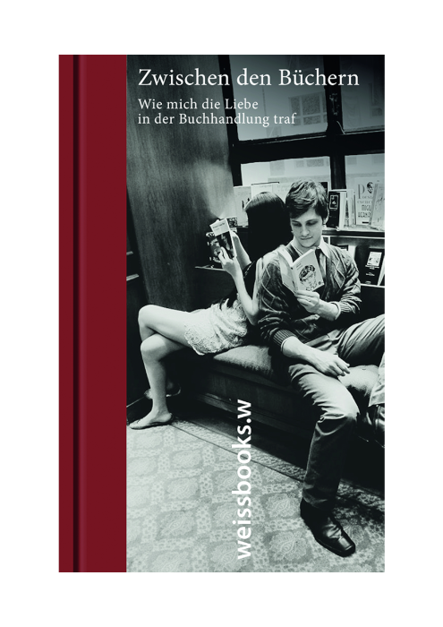 Martina Bollinger [Hrsg.], Rainer Weiss [Hrsg.]: Zwischen den Büchern