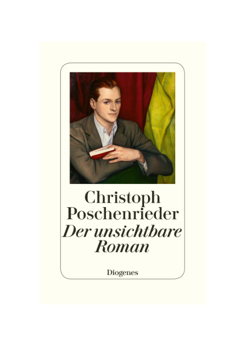 Christoph Poschenrieder: Der unsichtbare Roman