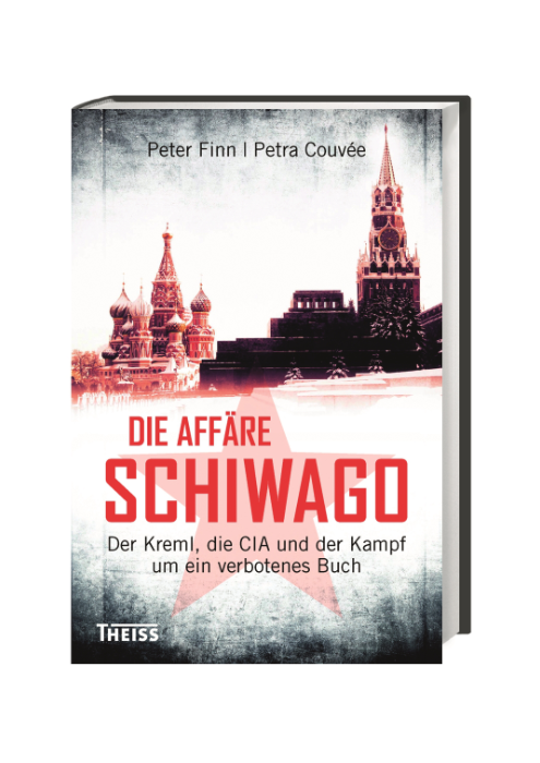 Peter Finn: Die Affäre Schiwago