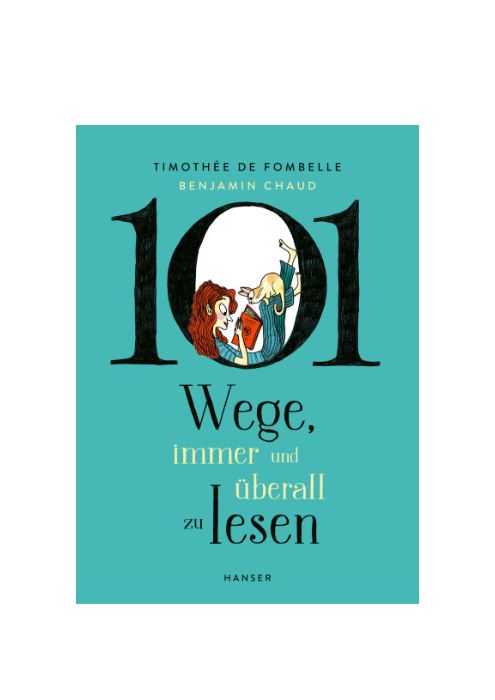 Timothée de Fombelle: 101 Wege, immer und überall zu lesen Timothée de Fombelle: 101 Wege, immer und überall zu lesen