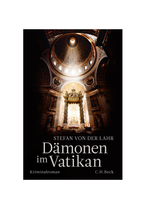 Stefan von der Lahr: Dämonen im Vatikan Stefan von der Lahr: Dämonen im Vatikan