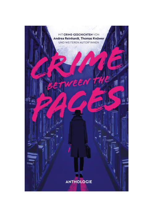 Andrea Reinhardt, Knüwer, Thomas u.a.: Crime Between the Pages