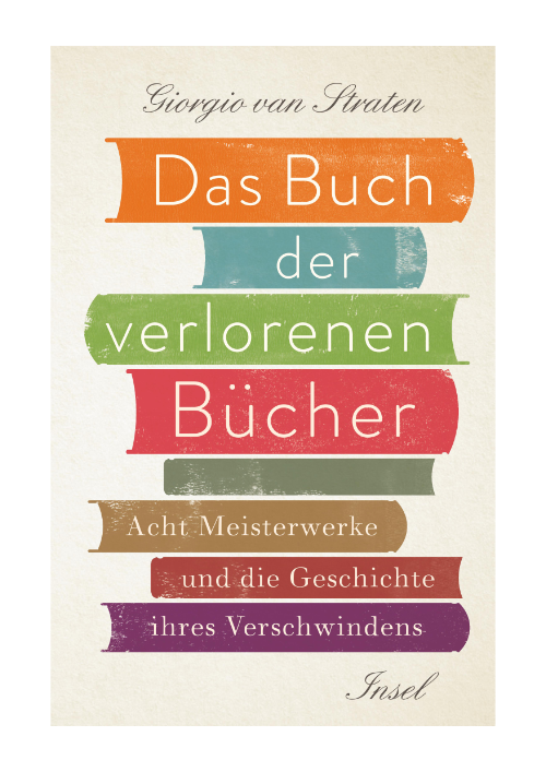 Giorgio van Straten: Das Buch der verlorenen Bücher Giorgio van Straten: Das Buch der verlorenen Bücher