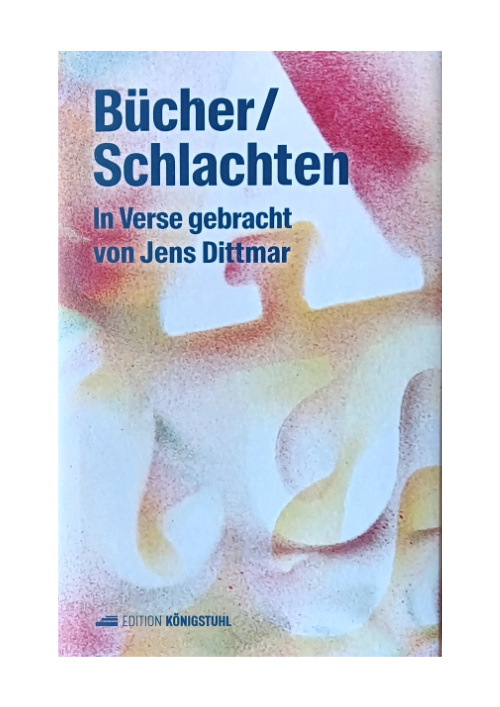 Jens Dittmar: Bücher/Schlachten Jens Dittmar: Bücher/Schlachten