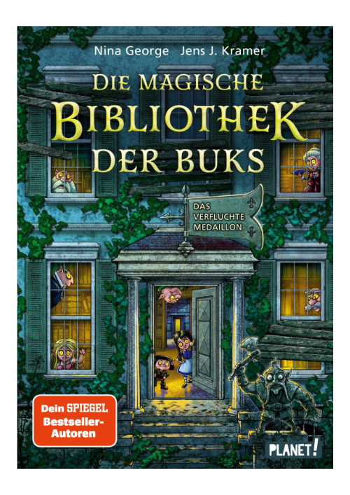 Nina George, Jens J. Kramer, Hauke Kock: Die magische Bibliothek der Buks - Das verfluchte Medaillon Nina George, Jens J. Kramer, Hauke Kock: Die magische Bibliothek der Buks - Das verfluchte Medaillon