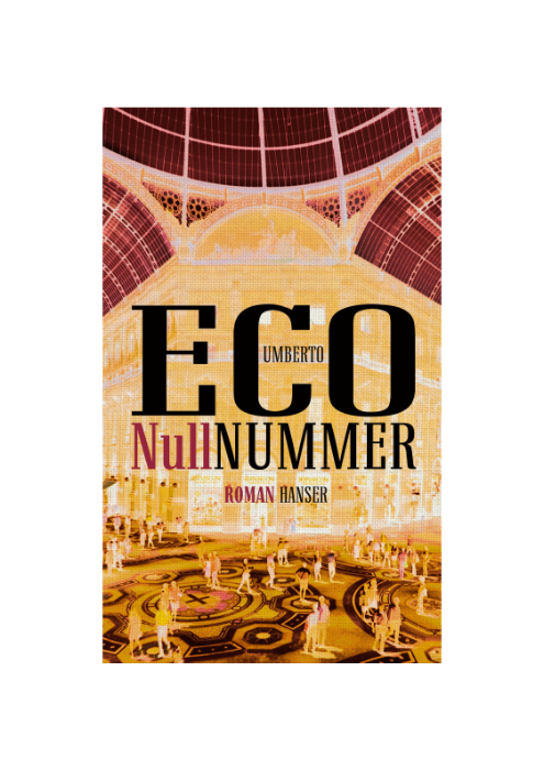 Umberto Eco: Nullnummer Umberto Eco: Nullnummer