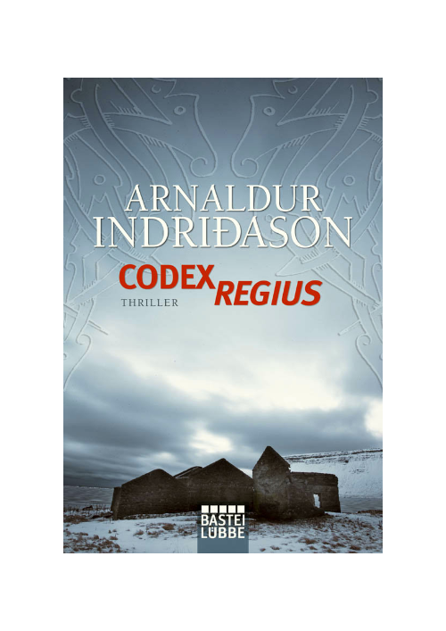 Arnaldur Indriðason: Codex Regius Arnaldur Indriðason: Codex Regius