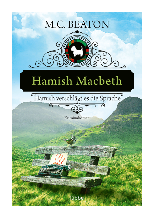 M. C. Beaton: Hamish Macbeth verschlägt es die Sprache