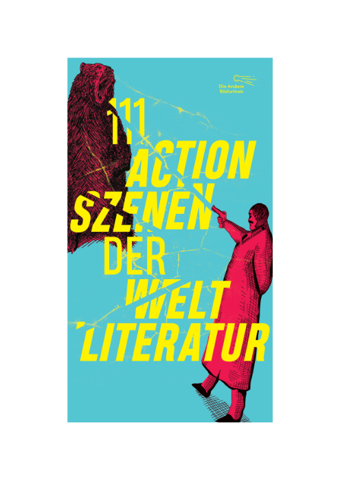 M. Delius, M. Reichwein, M. Hellpap: 111 Actionszenen der Weltliteratur M. Delius, M. Reichwein, M. Hellpap: 111 Actionszenen der Weltliteratur