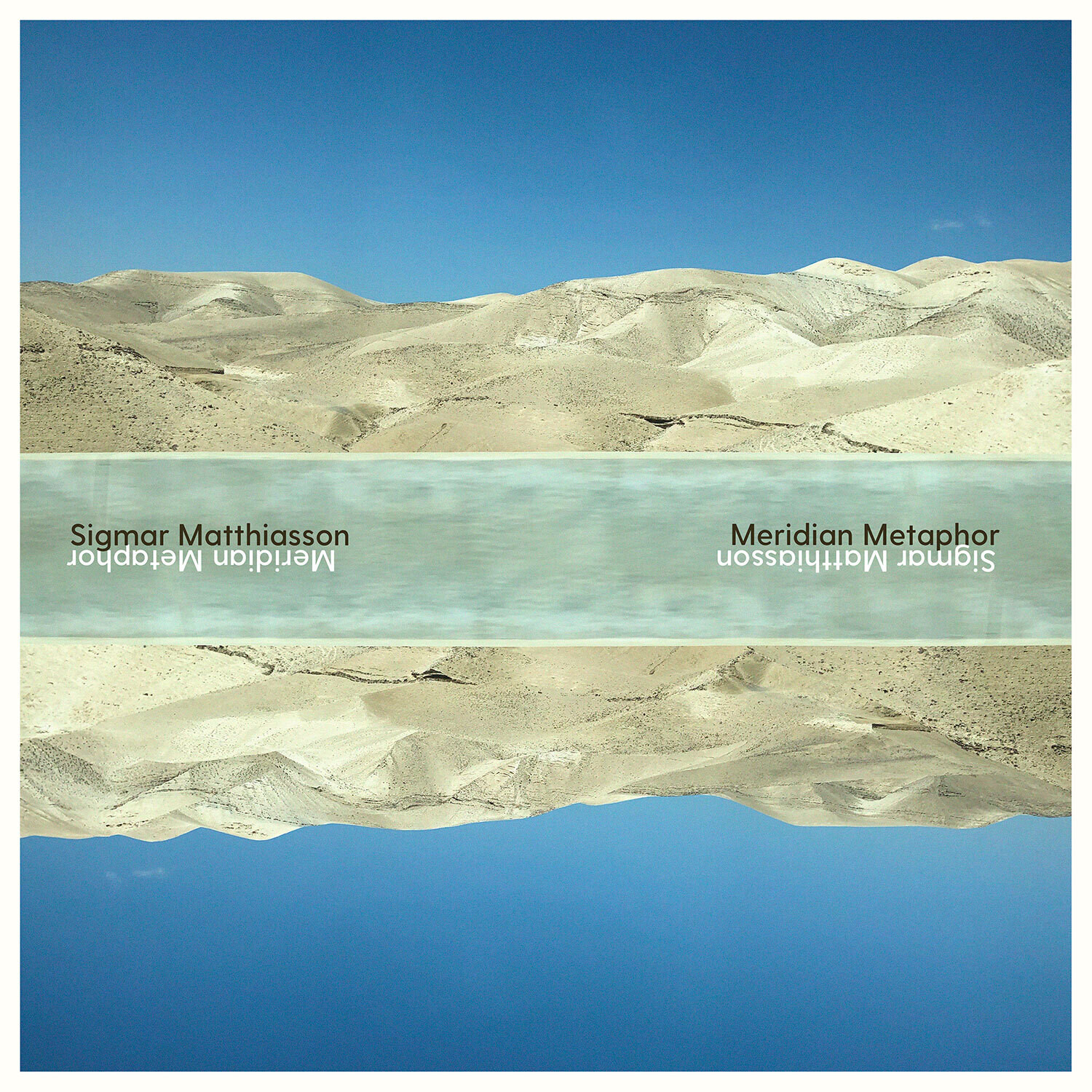 Sigmar Matthiasson, Meridian Metaphor CD