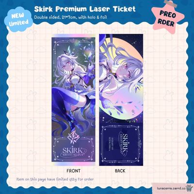 [Preorder Limited] Skirk Premium Laser Ticket
