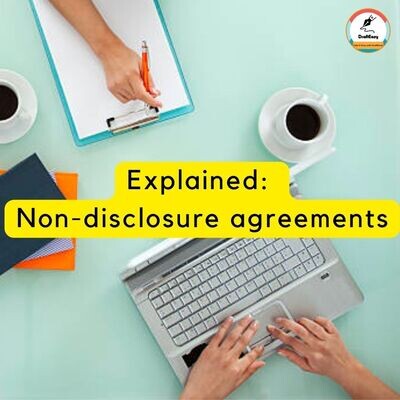 Explained: Non-disclosure agreements