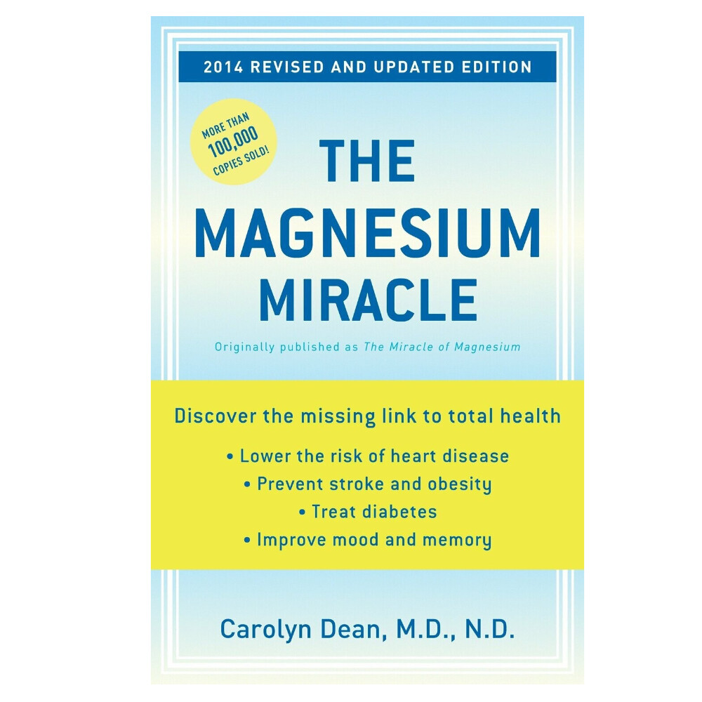The Magnesium Miracle