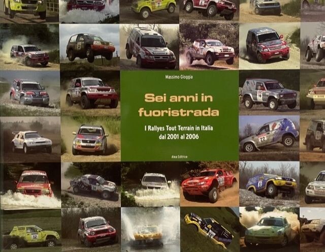 SEI ANNI IN FUORISTRADA