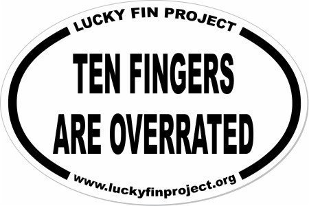 Ten Fingers Are Overrated 4 x 6 Oval Bumper Magnet TFAO-MAG