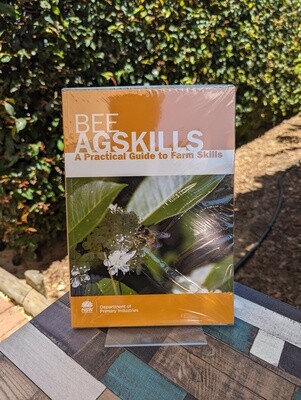Bee AgSkills: A Practical Guide To Farm Skills