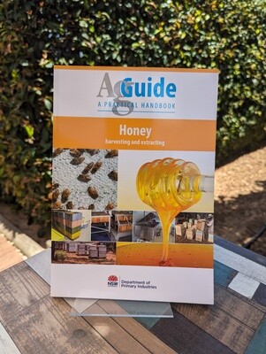 Honey Harvesting And Extracting AgGuide