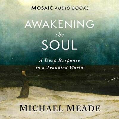 Awakening the Soul Audio Book