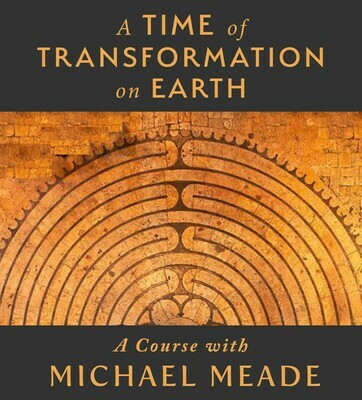A Time of Transformation on Earth - Course