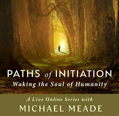 Paths of Initiation - Live Online Series