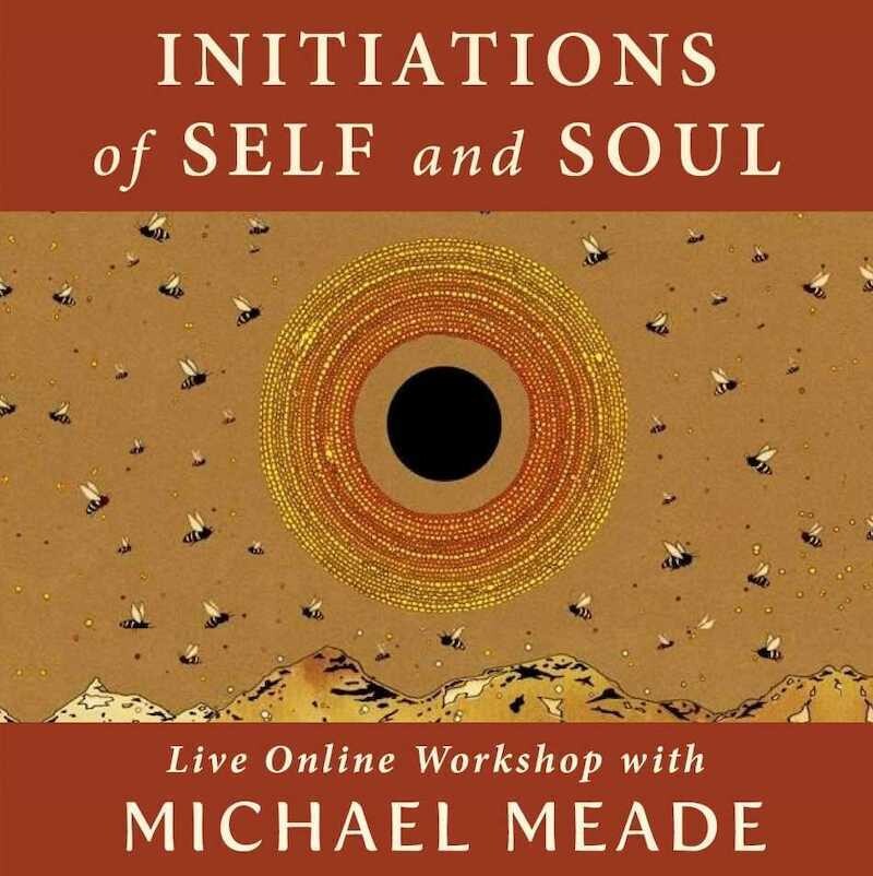 Initiations of Self and Soul Workshop
