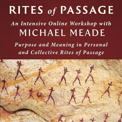 Rites of Passage Workshop
