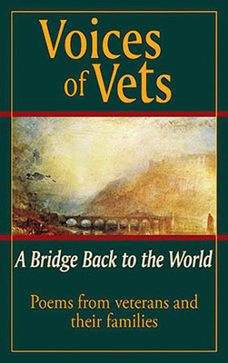 Voices of Vets: A Bridge Back to the World