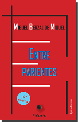 Entre parientes (Miguel Berzal de Miguel) Entre parientes (Miguel Berzal de Miguel)