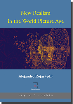 New Realism in the World Picture Age (Alejandro Rojas (ed.)) New Realism in the World Picture Age (Alejandro Rojas (ed.))