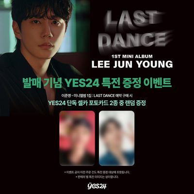 [1025KDMPH] Lee Jun Young 1st Mini Album: Last Dance (Yes24)