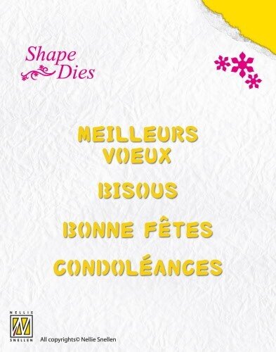Nellie shape Dies Text French