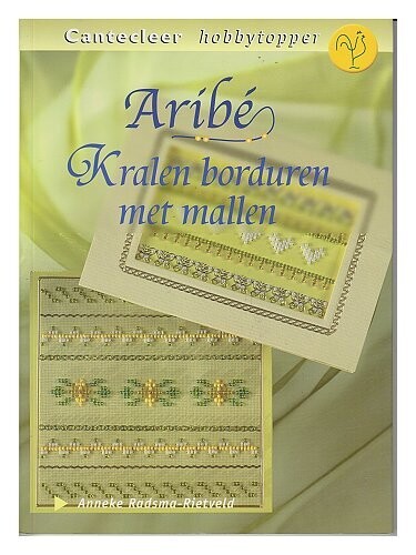Cantecleer Aribe kralen borduren met mallen