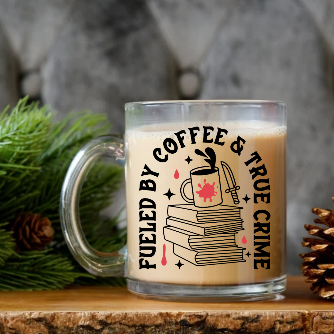 Fueled by Tea &amp; True Crime Mug
